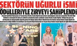 SEKTÖRÜN UĞURLU  İSMİ ÖDÜLLERİYLE ZİRVEYİ SAHİPLENDİ