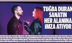 TUĞBA DURAN SANATIN HER ALANINA İMZA ATIYOR
