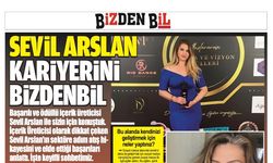 SEVİL ARSLAN KARİYERİNİ BİZDENBİL