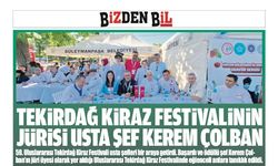 TEKİRDAĞ KİRAZ FESTİVALİNİN JÜRİSİ USTA ŞEF KEREM ÇOLBAN