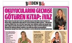 OKUYUCULARINI GEÇMİŞE GÖTÜREN KİTAP: İVAZ