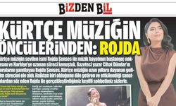 KÜRTÇE MÜZİĞİN ÖNCÜLERİNDEN: ROJDA