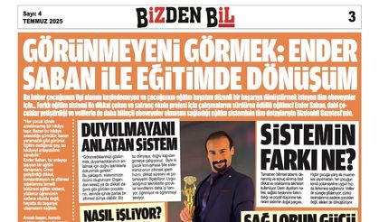 GÖRÜNMEYENİ GÖRMEK: ENDER SABAN İLE EĞİTİMDE DÖNÜŞÜM