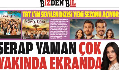 SERAP YAMAN ÇOK YAKINDA EKRANDA