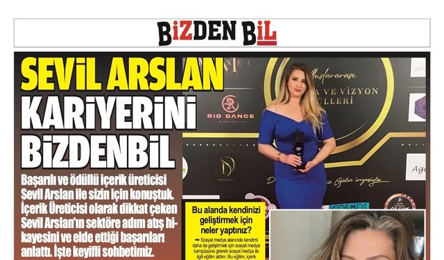 SEVİL ARSLAN KARİYERİNİ BİZDENBİL