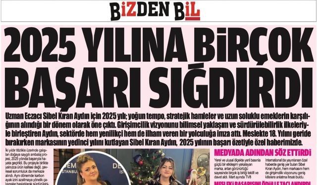 2025 YILINA BİRÇOK BAŞARI SIĞDIRDI