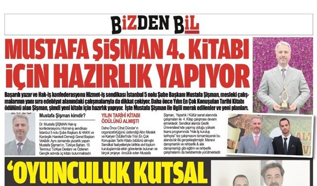 MUSTAFA ŞİŞMAN 4. KİTABI İÇİN HAZIRLIK YAPIYOR