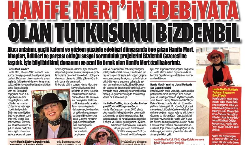 HANİFE MERT'İN EDEBİYATA OLAN TUTKUSUNU BİZDENBİL