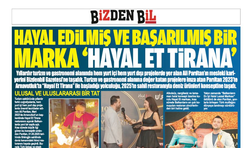 HAYAL EDİLMİŞ VE BAŞARILMIŞ BİR MARKA “HAYAL ET TİRANA”