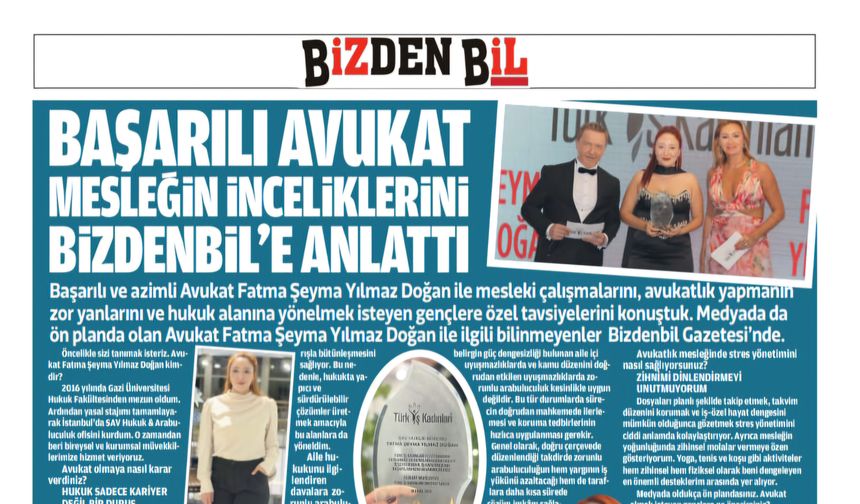 BAŞARILI AVUKAT MESLEĞİN İNCELİKLERİNİ BİZDENBİL'E ANLATTI